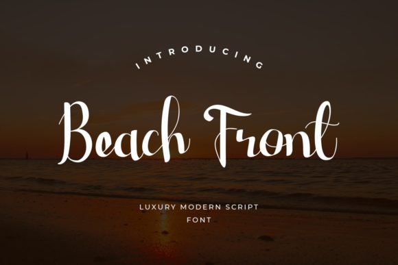 Beach Front Typeface: Elevating Campaigns with Modern Handwritten Style
