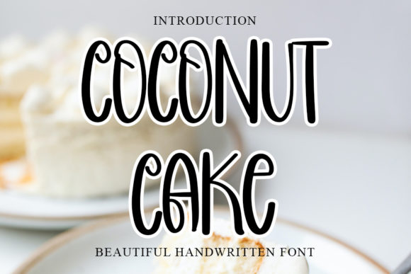 Coconut Cake Font: Sweet Script for Creative Projects