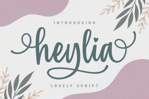 Heylia: A Flowing Script for Creative Campaigns