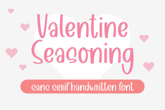 Valentine Seasoning Font for Editorial Design